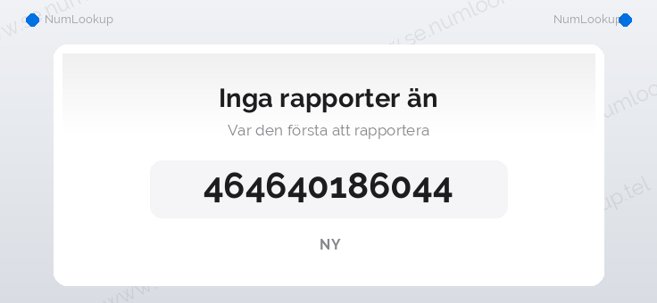 Nummerinformation för +464640186044